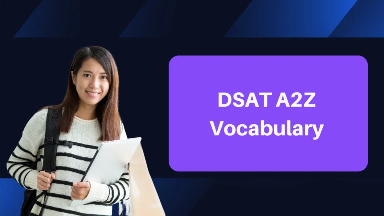 DSAT A2Z Vocabulary